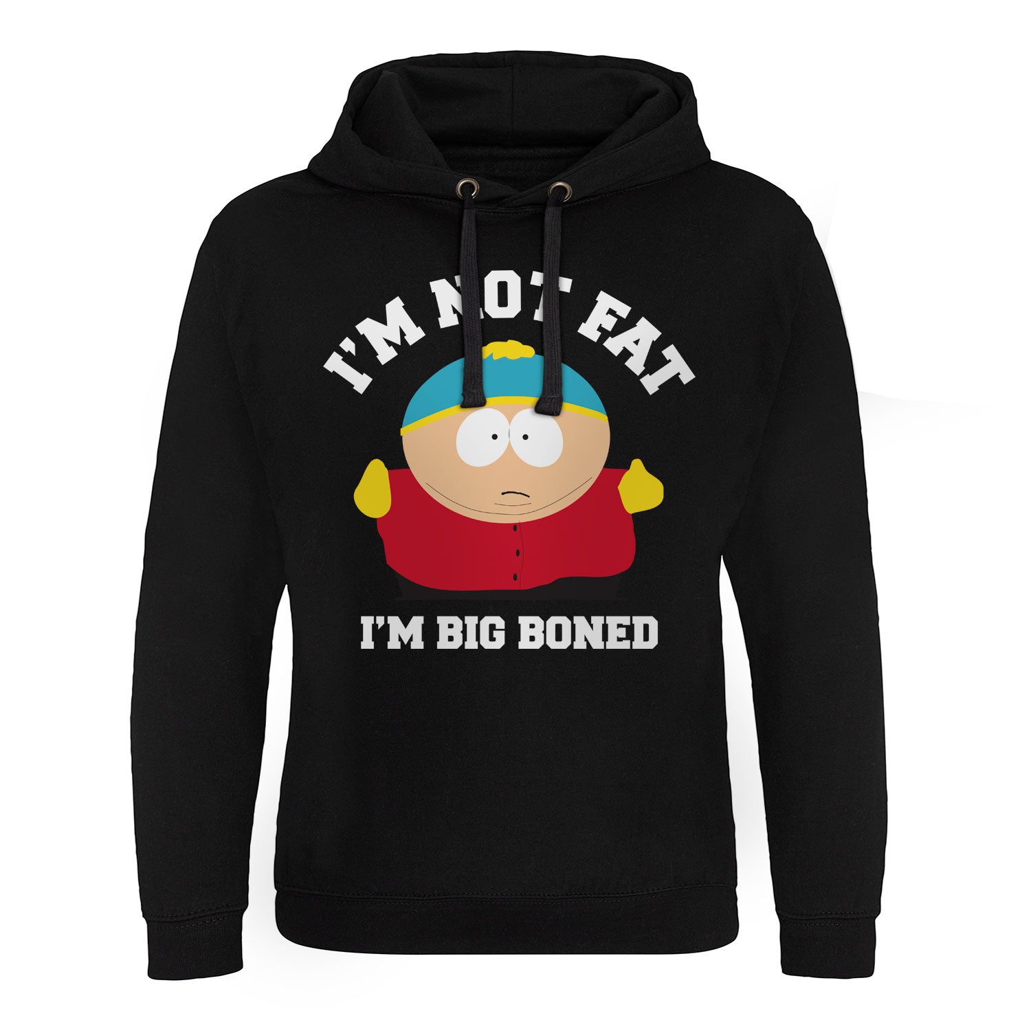 I'm Not Fat - I'm Big Boned Epic Hoodie